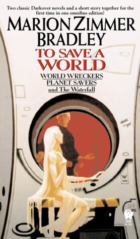 Book cover for To Save a World (Darkover Omnibus #7)
