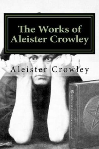 Cover of The Works of Aleister Crowley