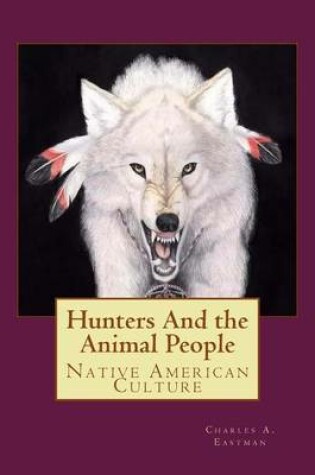 Cover of Hunters and the Animal People