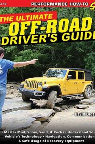 Cover of The Ultimate Off-Road Driver’s Guide