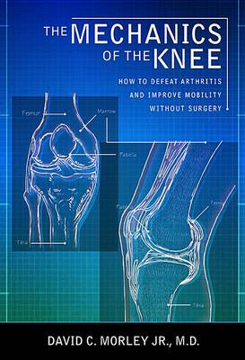 Book cover for The Mechanics of the Knee