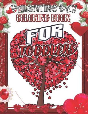 Book cover for Valentine Day Coloring Book for Toddlers