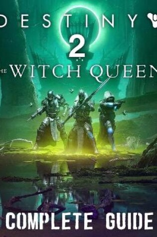 Cover of Destiny 2 The Witch Queen