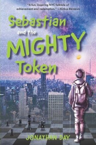 Cover of Sebastian and the Mighty Token