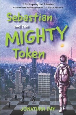 Book cover for Sebastian and the Mighty Token