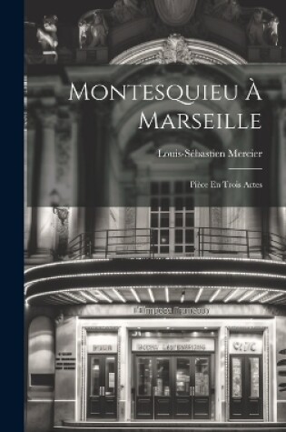 Cover of Montesquieu À Marseille