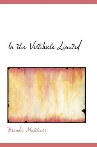 Cover of In the Vestibule Limited