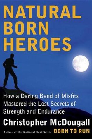 Cover of Natural Born Heroes