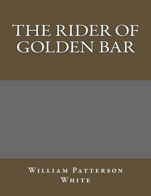 Book cover for The Rider of Golden Bar