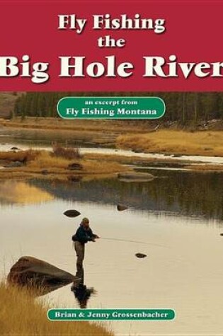 Cover of Fly Fishing the Big Hole River