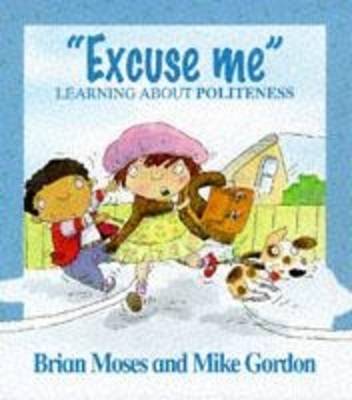 Book cover for Excuse Me - Learning About Politeness
