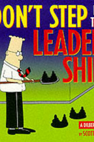 Cover of Dilbert;Don't Step in Leadership
