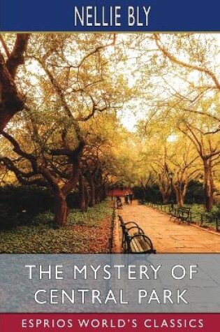 Cover of The Mystery of Central Park (Esprios Classics)