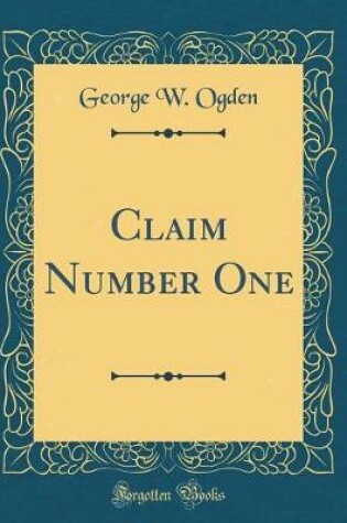 Cover of Claim Number One (Classic Reprint)