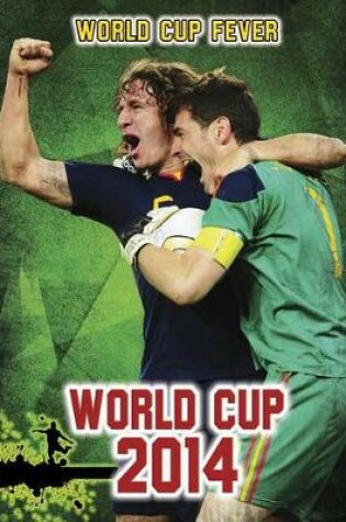 Cover of World Cup 2014 (World Cup Fever)