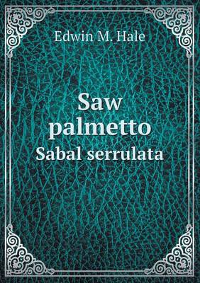 Book cover for Saw palmetto Sabal serrulata