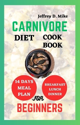 Book cover for Carnivore Diet Cookbook for Beginners