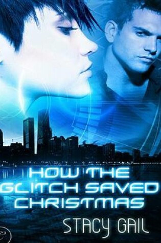 Cover of How the Glitch Saved Christmas