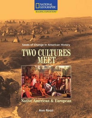 Cover of Reading Expeditions (Social Studies: Seeds of Change in American History): Two Cultures Meet: Native American and European