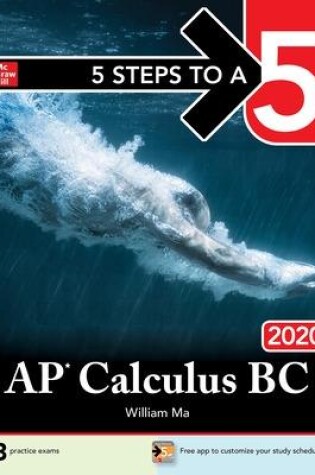 Cover of 5 Steps to a 5: AP Calculus BC 2020