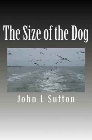 Cover of The Size of the Dog