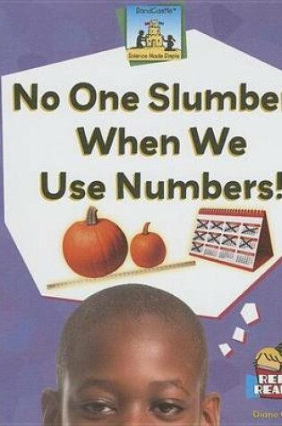 Cover of No One Slumbers When We Use Numbers! eBook