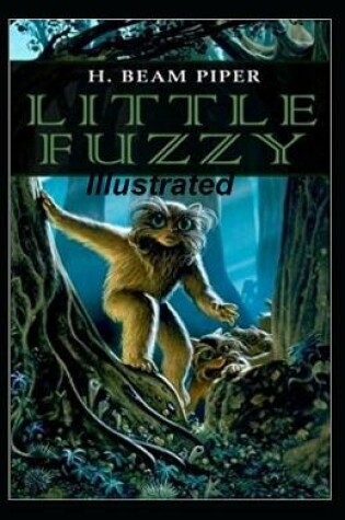 Cover of Little Fuzzy Illustrated