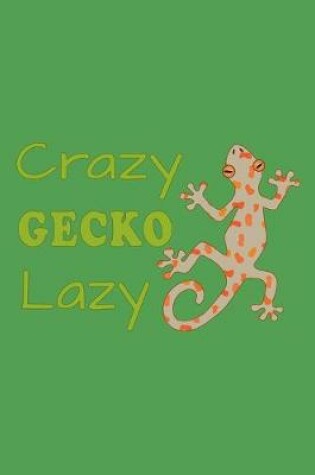 Cover of Crazy Gecko Lady