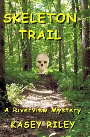 Cover of Skeleton Trail