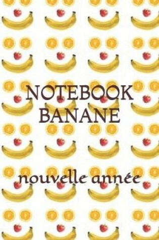 Cover of Notebook banane