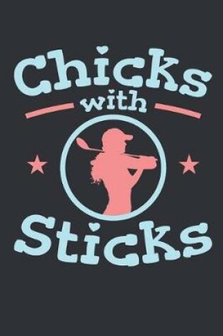 Cover of Chicks with Sticks