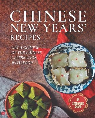 Book cover for Chinese New Years' Recipes