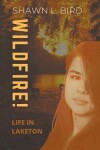 Book cover for Wildfire!