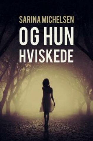 Cover of Og Hun Hviskede
