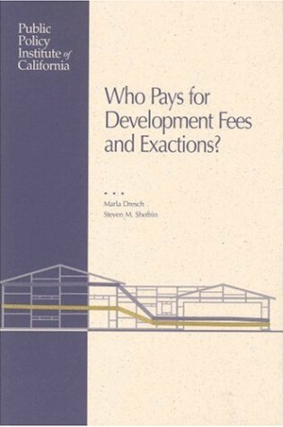 Cover of Who Pays for Development Fees and Exactions?