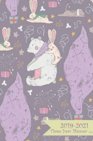Cover of 2019-2021 Three Year Planner-Bears and Rabbits