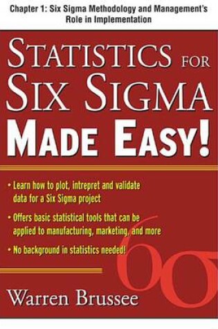 Cover of Statistics for Six SIGMA Made Easy: Six SIGMA Methodology and Management's Role in Implementation