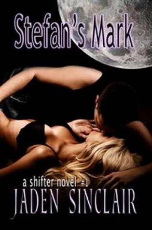 Cover of Stefan's Mark (Shifter 1)