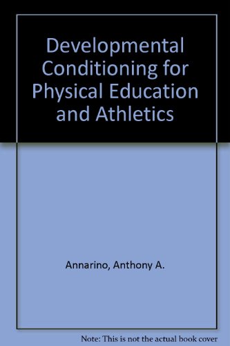 Book cover for Developmental Conditioning for Physical Education and Athletics