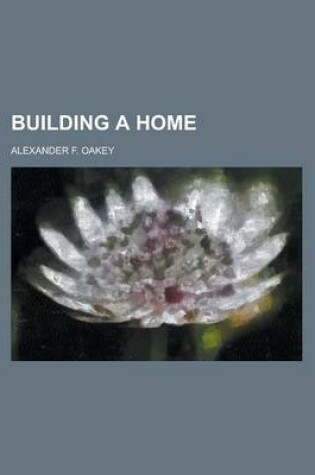 Cover of Building a Home