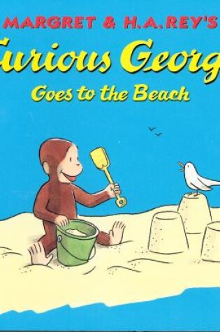 Cover of Curious George Goes to the Beach