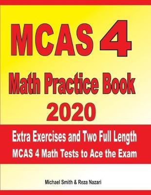 Book cover for MCAS 4 Math Practice Book 2020