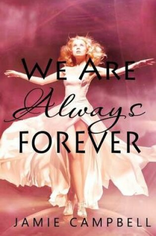 Cover of We Are Always Forever