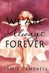 Book cover for We Are Always Forever