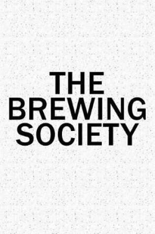 Cover of The Brewing Society