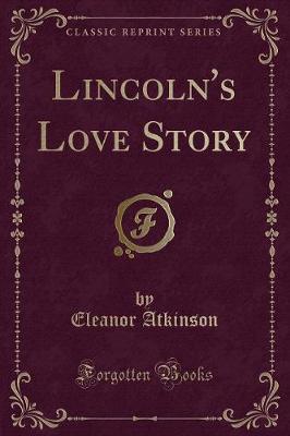 Book cover for Lincoln's Love Story (Classic Reprint)