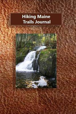 Book cover for Hiking Maine Trails Journal