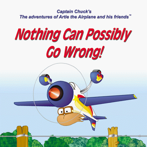 Book cover for Nothing Can Possibly Go Wrong!