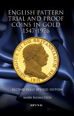 Book cover for English Pattern Trial and Proof Coins in Gold 1547-1976