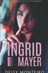 Book cover for Ingrid Mayer